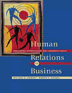 Human Relations in Business: Developing Interpersonal and Leadership Skills (with Infotrac)