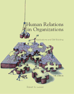 Human Relations in Organizations: Applications and Skill Building with Management Skill Booster Card