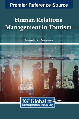 Human Relations Management in Tourism - Valeri, Marco (Editor), and Sousa, Bruno (Editor)
