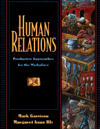 Human Relations: Productive Approaches for the Workplace