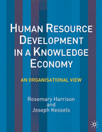 Human Resource Development in a Knowledge Economy: An Organizational View