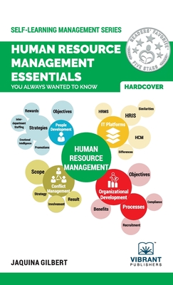 Human Resource Management Essentials You Always Wanted To Know - Publishers, Vibrant, and Gilbert, Jaquina