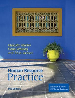 Human Resource Practice - Martin, Malcolm, and Whiting, Fiona