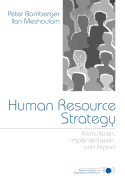 Human Resource Strategy: Formulation, Implementation, and Impact