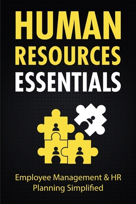 Human Resources Essentials: Employee Management & HR Planning Simplified - Young, Dave