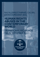 Human rights abuses in the contemporary world: Tri-National Workshop, Tbilisi, September 2011