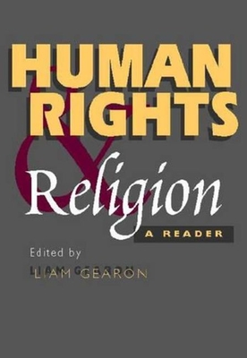 Human Rights and Religion: A Reader - Gearon, Liam