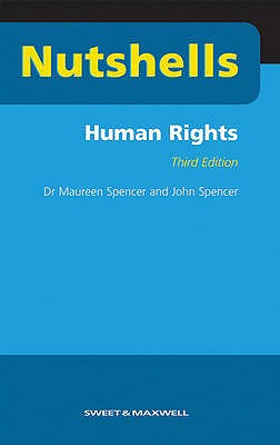 Human Rights Law in a Nutshell. by Maureen Spencer and John Spencer - Spencer, Maureen