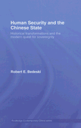 Human Security and the Chinese State: Historical Transformations and the Modern Quest for Sovereignty