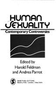 Human Sexuality: Contemporary Controversies - Feldman, Harold, and Parrot, Andrea