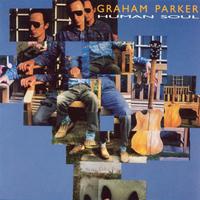 Human Soul - Graham Parker