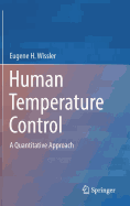 Human Temperature Control: A Quantitative Approach