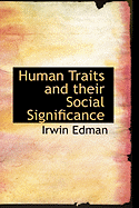 Human Traits and Their Social Significance