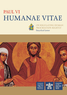 Humanae Vitae: Encyclical Letter on Birth Control