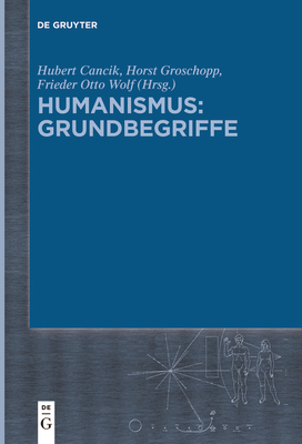 Humanismus: Grundbegriffe - Cancik, Hubert (Editor)