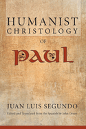 Humanist Christology of Paul