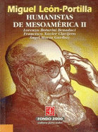 Humanistas de Mesoamerica, II