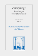 Humanistische Okonomien Des Wissens Band 21. Heft 3/4