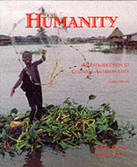 Humanity: An Intro to Cultural Anthropol