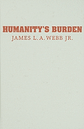 Humanity's Burden: A Global History of Malaria
