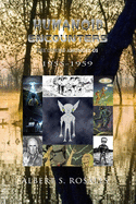 Humanoid Encounters 1955-1959: The Others amongst Us
