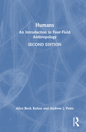 Humans: An Introduction to Four-Field Anthropology