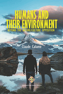 Humans and Their Environment, Beyond the Nature/Culture Opposition
