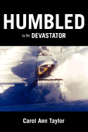 Humbled by the Devastator - Taylor, Carol, CSF