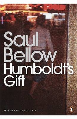 Humboldt's Gift - Bellow, Saul