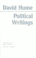 Hume: Political Writings - Hume, David, and Warner, Stuart (Editor), and Livingston, Donald (Editor)