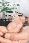 Humility Development: Cost of Pride