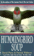 Hummingbird Soup