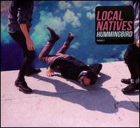 Hummingbird - Local Natives