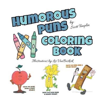 Humorous Puns: Coloring Book - Templin, Scott