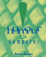 Humour the Computer