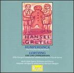 Humperdinck: Hansel und Gretel; Lortzing: Zar und Zimmermann (Highlights) - Deszo Ernster (vocals); Eduard Kandl (vocals); Else Tegetthoff (vocals); Emma Bassth (vocals); Tilly de Garmo (vocals);...