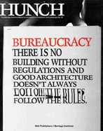 Hunch 12: Bureaucracy: There Is No Building Without Regulations and Good Architecture Doesn't Always Follow the Rules.