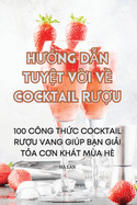 HUng Dn Tuyt Vi V Cocktail RUu