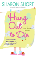 Hung Out to Die: A Stain-Busting Mystery