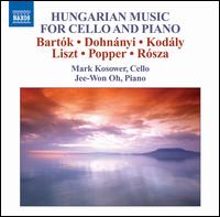Hungarian Music for Cello and Piano - Jee-Won Oh (piano); Mark Kosower (cello)