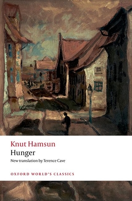 Hunger - Hamsun, Knut, and Rem, Tore, and Cave, Terence