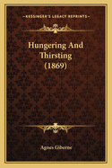 Hungering and Thirsting (1869)