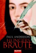 Hungers Braute - Anderson, Paul