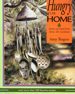 Hungry for Home: Stories of Food from Across the Carolinas with More Than 200 Favorite Recipes