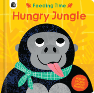 Hungry Jungle: Pop-Up Faces and Dangly Snacks!