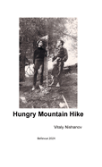 Hungry Mountain Hike: How to survive seven days in the mountains without tents, sleeping bags, food, or even matches