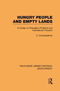 Hungry People and Empty Lands: An Essay on Population Problems and International Tensions