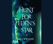 Hunt for Eden's Star: Volume 1