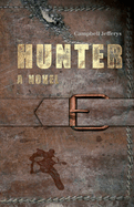 Hunter - A Novel