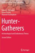 Hunter-Gatherers: Archaeological and Evolutionary Theory